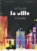 Et toute la ville s'éveille